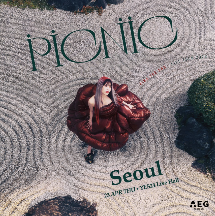 アイナ・ジ・エンド AiNA THE END LIVE 2026「PICNIC」in Seoul