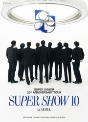 【追加日程(8/22)専用】SUPER JUNIOR(スジュ) 20th Anniversary TOUR「SUPER SHOW 10」in SEOUL