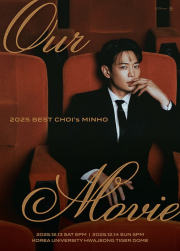 2025 BEST CHOI’s MINHO(ミンホ／SHINee)「Our Movie」
