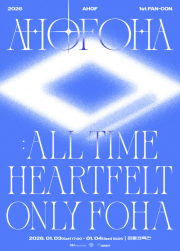 2026 AHOF(アホプ) 1st FAN-CON「AHOFOHA : All time Heartfelt Only FOHA」